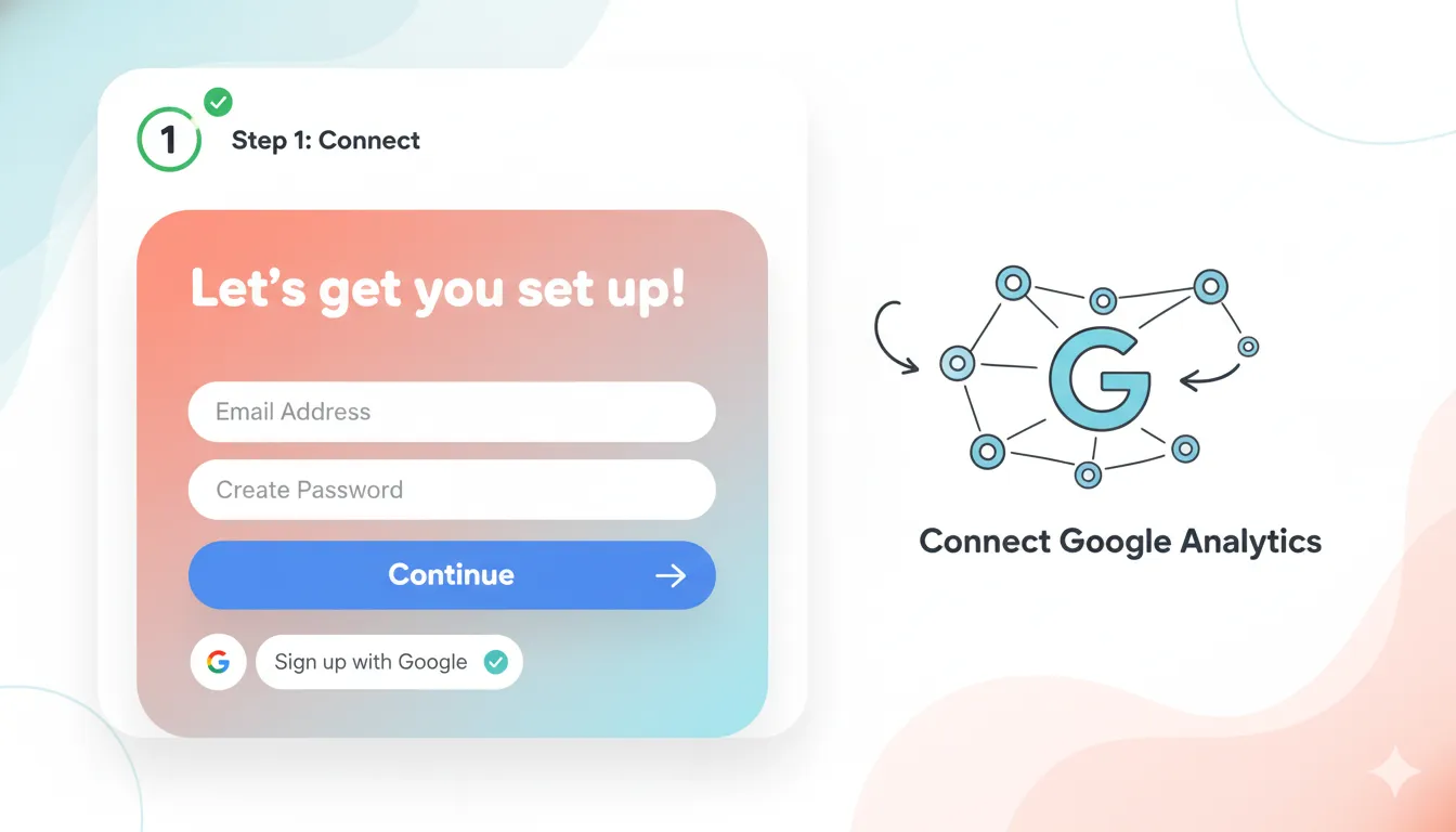 1. Sign Up & Connect